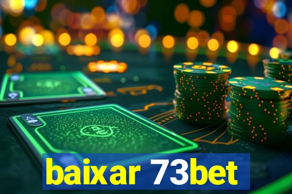 baixar 73bet